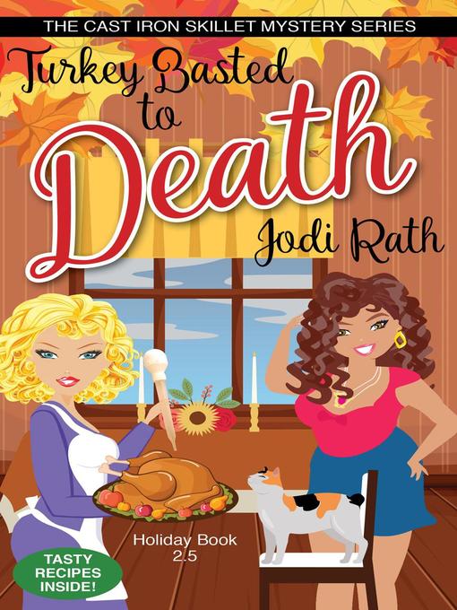 Title details for Turkey Basted to Death by Jodi Rath - Available